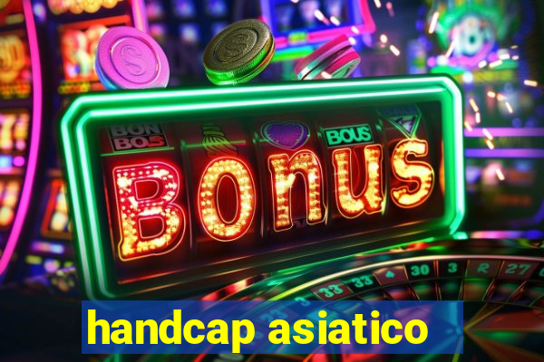 handcap asiatico -1.5